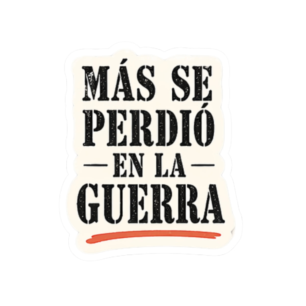 Más Se Perdió En La Guerra
